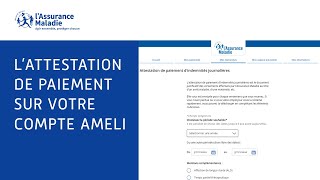 Tutos ameli  Comment récupérer en ligne votre attestation de paiement d’indemnités journalières [upl. by Dettmer]