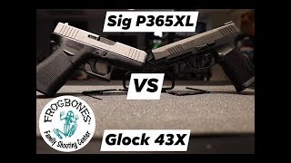 SIG P365XL vs Glock 43X Showdown [upl. by Susy398]