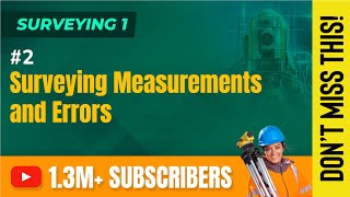 Surveying Measurements and Errors  Introduction to Surveying  Surveying 1 [upl. by Suicul]