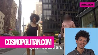 Men React to Their Girlfriends Getting Catcalled  Cosmopolitan [upl. by Siloa]