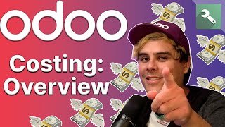 Costing Overview  Odoo MRP [upl. by Goodrow]