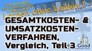 Gesamtkostenverfahren und Umsatzkostenverfahren Vergleich Teil 3 [upl. by Etnohc]