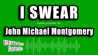 John Michael Montgomery  I Swear Karaoke Version [upl. by Kariotta]