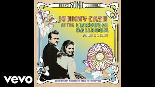 Johnny Cash  Cocaine Blues The Carousel Ballroom April 24 1968 [upl. by Audley755]