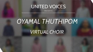 Oyamal Thuthipom  Cover Song  United Voices [upl. by Ahsart354]