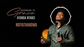 Ayanda Ntanzi  Ngiyathandwa Official Audio [upl. by Brenner404]