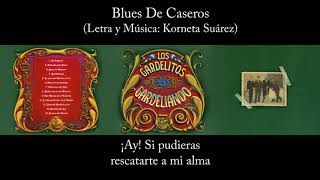 Los Gardelitos  Blues De Caseros  Gardeliando [upl. by Leora]