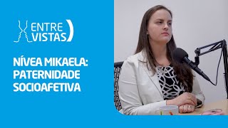 Paternidade Socioafetiva  EntreVistas [upl. by Diannne]