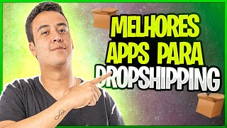 Melhores Apps e Ferramentas para Trabalhar com Dropshipping PARTE 1 [upl. by Patsis35]