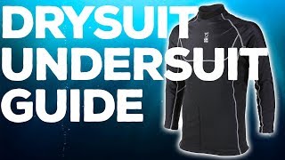 Drysuit Undersuit Guide [upl. by Aihsikal897]