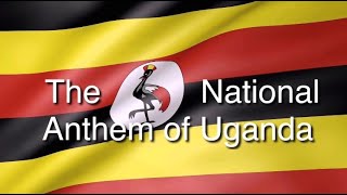 National Anthem of Uganda Lyrics English  Uganda Independence Day [upl. by Innis]