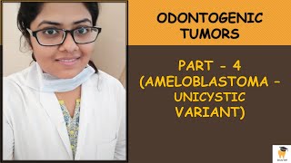 Unicystic Ameloblastoma  Odontogenic Tumor Part4  ORAL PATHOLOGY for BDSMDS STUDENTSASPIRANTS [upl. by Adnuahsor]