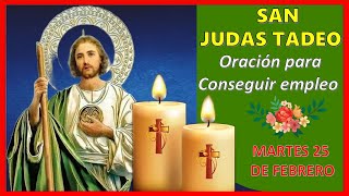 ORACIÓN PODEROSA A SAN JUDAS TADEO PARA CONSEGUIR EMPLEO [upl. by Luoar436]