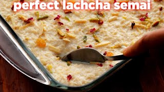 The Perfect Dudh Lachcha Semai Recipe [upl. by Maier]