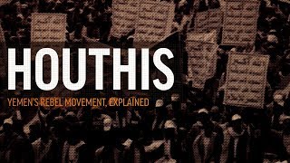 Houthis Yemens Rebel Movement Explained [upl. by Wright523]