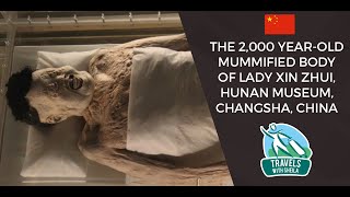 The 2000 YearOld Mummy of Lady Xin Zhui Hunan Museum [upl. by Llehsar]