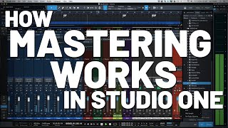 How Mastering Works in Studio One  PreSonus [upl. by Ploch]