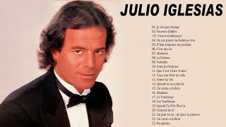 Julio Iglesias Best Of 2021  Meilleures Chansons de Julio Iglesias Album en Francais [upl. by Nitsuj19]