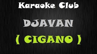 DJAVAN  CIGANO  KARAOKE [upl. by Xenia256]