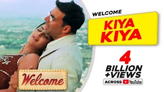 Kiya Kiya  Welcome Movie  Akshay Kumar  Katrina Kaif  Nana Patekar  Anil Kapoor Mallika [upl. by Cadmarr]