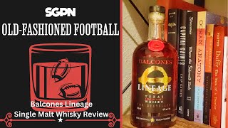 Balcones Lineage Single Malt Whiskey Review [upl. by Anyg868]