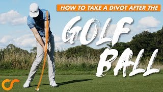 HOW TO TAKE A DIVOT AFTER THE GOLF BALL [upl. by Adrien]