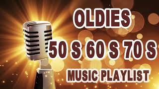 Oldies 50s 60s 70s Music Playlist  Oldies Clasicos 50 60 70  Old School Music Hits [upl. by Nairahcaz]