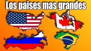 Los 10 Países mas Grandes del Mundo [upl. by Hilario]