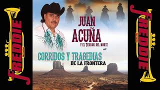 Juan Acuña y El Terror Del Norte  Puros Corridos Playlist Oficial [upl. by Adar]