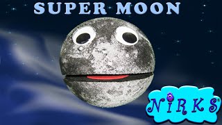 Supermoon  An astronomy song about full moons featuring Luna  by In A World featuring the Nirks™ [upl. by Dyna]