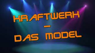 Kraftwerk  Das Model Lyrics [upl. by Olethea]