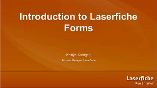 Introduction to Laserfiche Forms [upl. by Hitoshi]