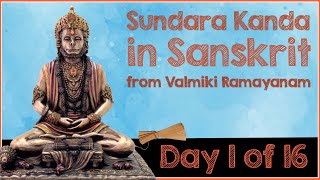 SundaraKanda  Day 1 of 16  Sargas1 amp 2  from Valmiki Ramayanam in Sanskrit [upl. by Hogan120]