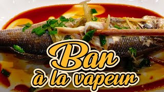 Bar à la vapeur  Recette poisson chinoise  Recettes simples  Recettes Cuisines Chinoises [upl. by Akselav732]