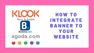 How to Integrate Agoda Booking and Klook on your website [upl. by Ryan]