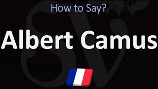 How to Pronounce Albert Camus  French amp English Pronunciation [upl. by Freeland287]