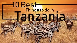 Things To Do And Places To Visit In Tanzania  MustSee Attractions [upl. by Inoue277]