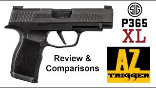 Sig P365 XL Review and comparisons [upl. by Lovmilla]