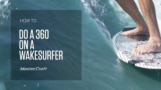 HOW TO DO A 360 ON A WAKESURFER [upl. by Orran]