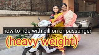 How to ride with pillionheavy weightfull tips to ride scooty with passenger [upl. by Anilemrac]