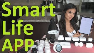 How to use the Smart Life App [upl. by Humbert870]