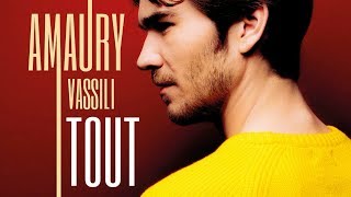 Amaury Vassili  Tout Lyrics Video [upl. by Chantal]