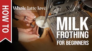 How To Milk Frothing for Beginners 5 Tips [upl. by Darra438]