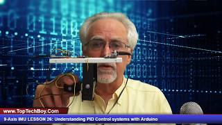 9Axis IMU LESSON 26 Understanding PID Control systems with Arduino [upl. by Olegnaed]