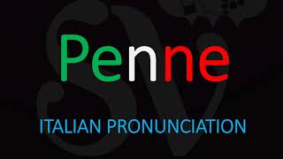 How to Pronounce Penne CORRECTLY Italian Pasta Pronunciation [upl. by Aihsemaj534]