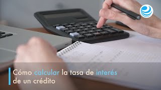 Cómo calcular la tasa de interés de un crédito [upl. by Aniras]