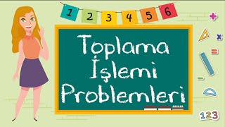 2 Sınıf  Toplama İşlemi Problemleri [upl. by Manno]