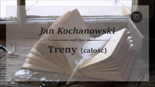 Treny  Jan Kochanowski Całość Bez reklam Audiobook [upl. by Nihcas]