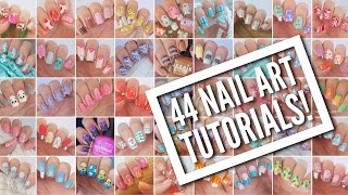 44 Nail Art Tutorials  Nail Art Design Compilation [upl. by Yesor]