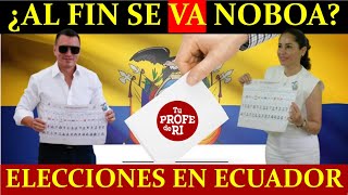 ¡RESULTADO ELECTORAL EN ECUADOR GUERRA DE ENCUESTAS ¿SE VA NOBOA [upl. by Ilera]